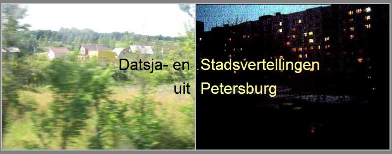 Datsja- en Stadsvertellingen uit Petersburg